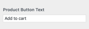 WooCustomizer Setting - Product button text